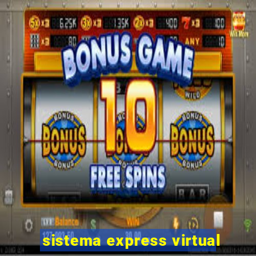 sistema express virtual